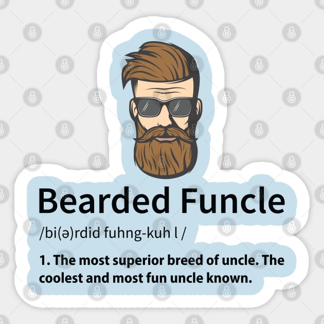 Bearded Funcle, Funny Uncle Definition Sticker by DragonTees